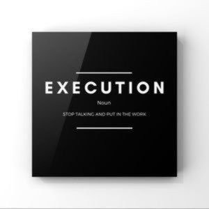 Motivational art EXECUTION digital art print
